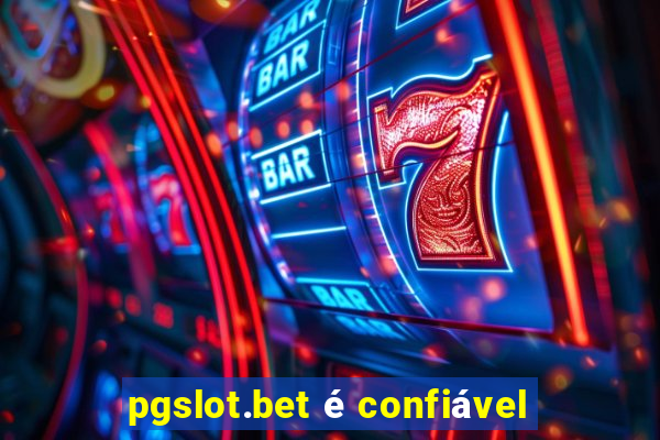 pgslot.bet é confiável