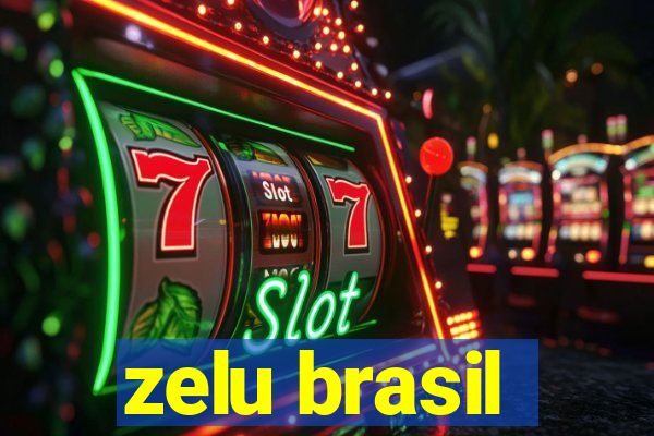 zelu brasil