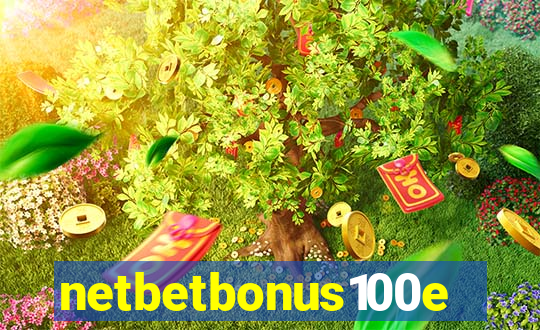 netbetbonus100e