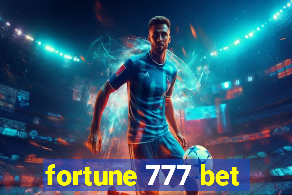 fortune 777 bet