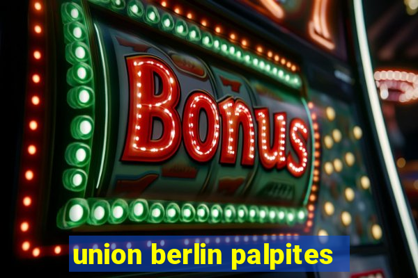 union berlin palpites