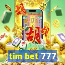 tim bet 777