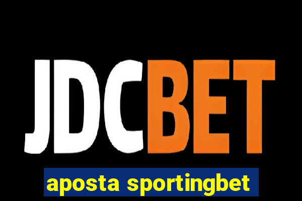 aposta sportingbet