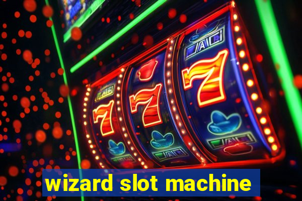 wizard slot machine