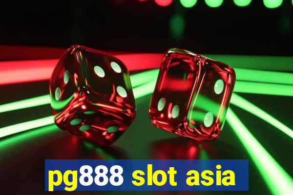 pg888 slot asia