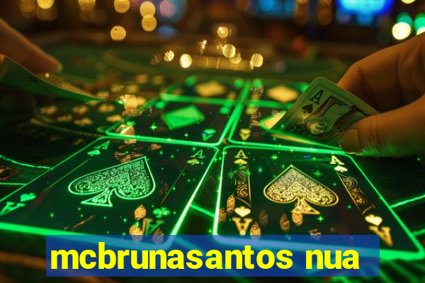 mcbrunasantos nua