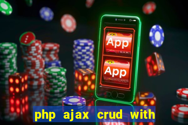 php ajax crud with datatables and bootstrap modals