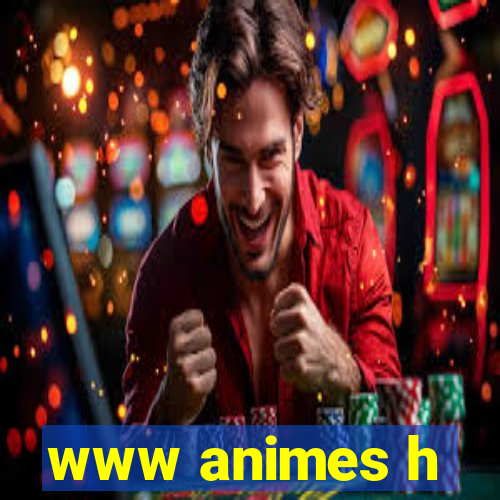 www animes h