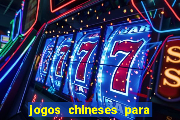 jogos chineses para ganhar dinheiro