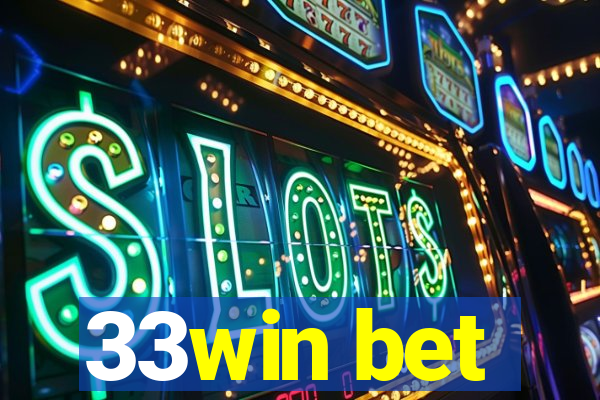 33win bet