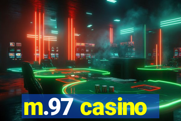 m.97 casino