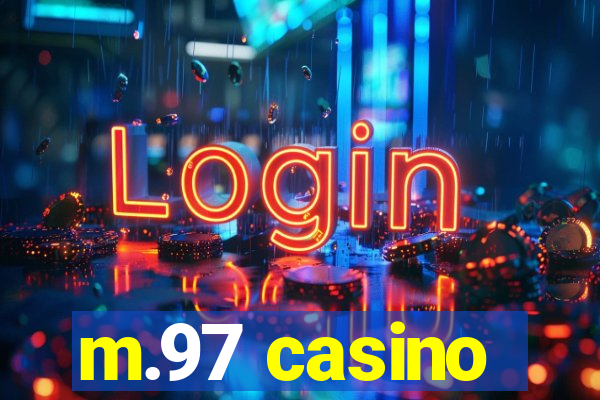 m.97 casino