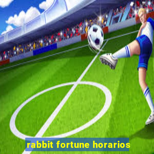 rabbit fortune horarios