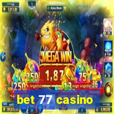 bet 77 casino