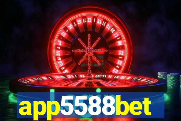 app5588bet