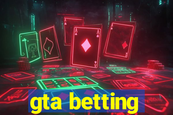 gta betting