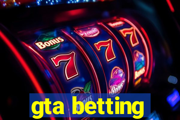 gta betting