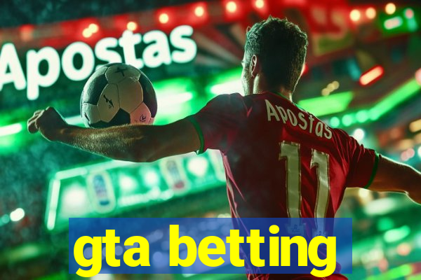 gta betting