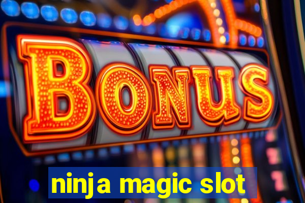 ninja magic slot