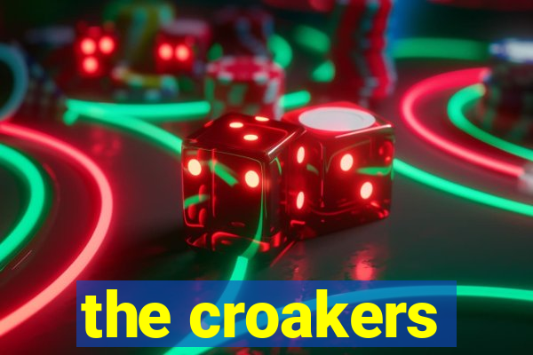 the croakers