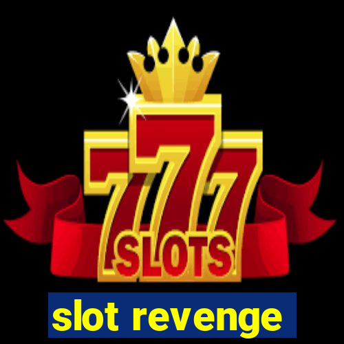 slot revenge