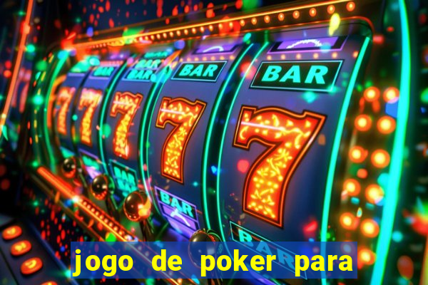 jogo de poker para pc offline