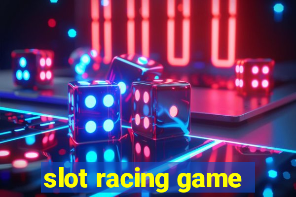 slot racing game