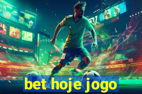 bet hoje jogo