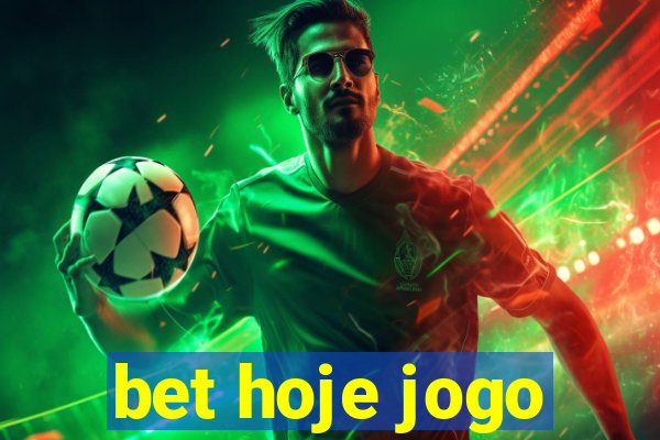 bet hoje jogo