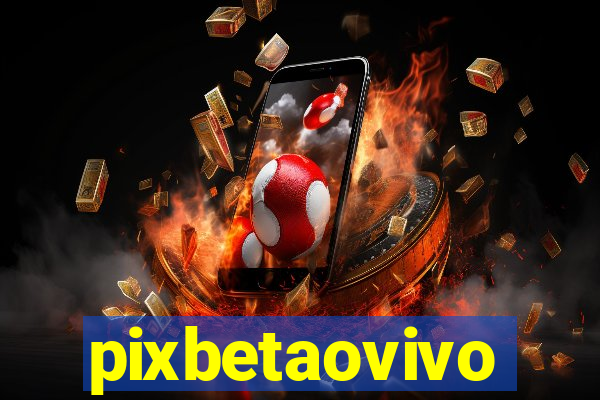 pixbetaovivo