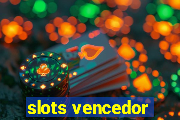 slots vencedor