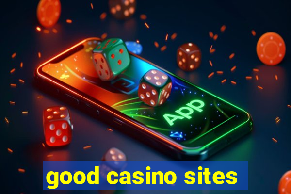 good casino sites