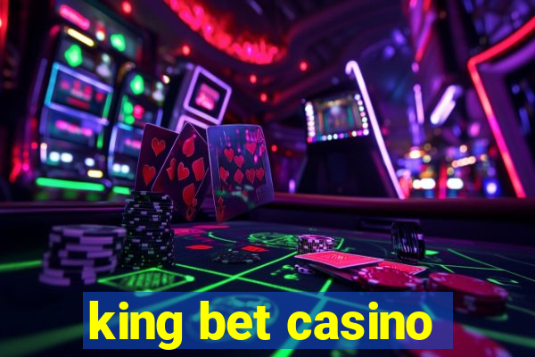 king bet casino