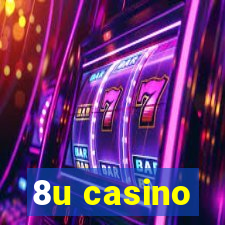 8u casino