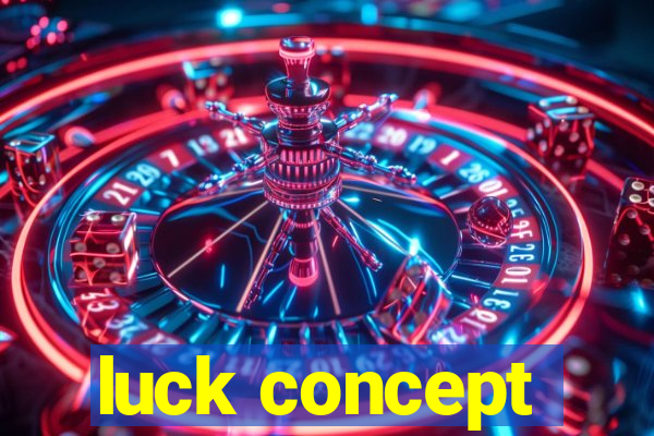 luck concept