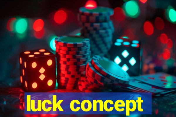 luck concept