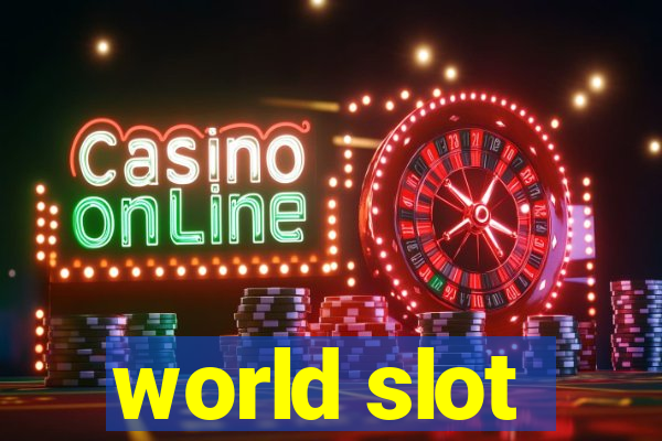 world slot