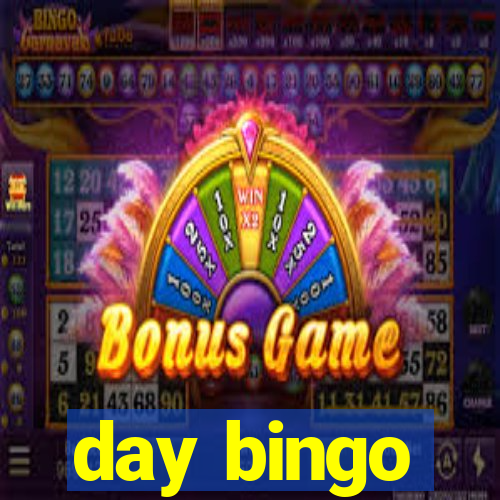 day bingo