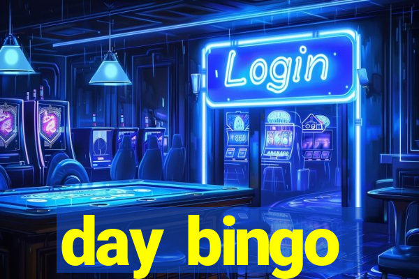 day bingo