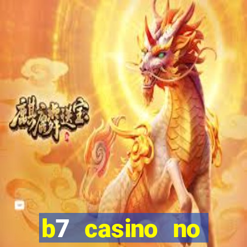 b7 casino no deposit bonus