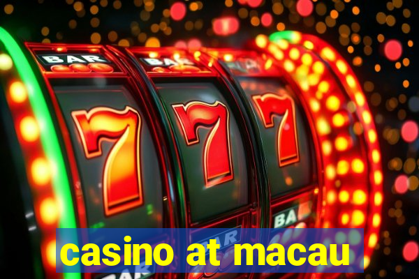 casino at macau