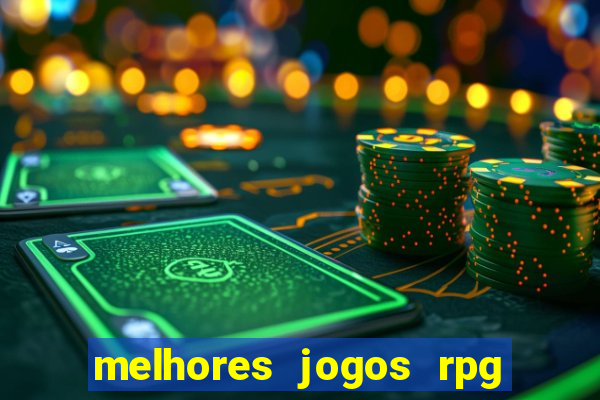 melhores jogos rpg para celular