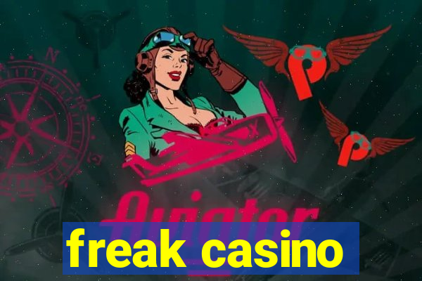 freak casino