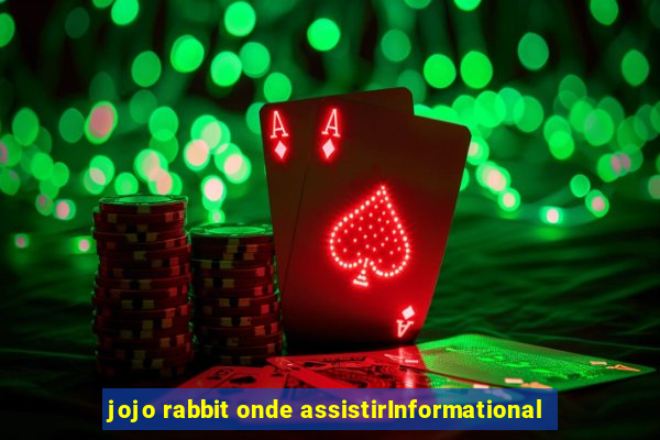 jojo rabbit onde assistirInformational