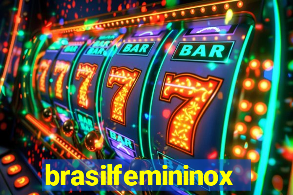 brasilfemininox