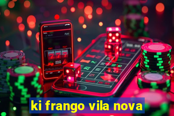 ki frango vila nova