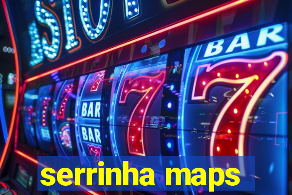 serrinha maps