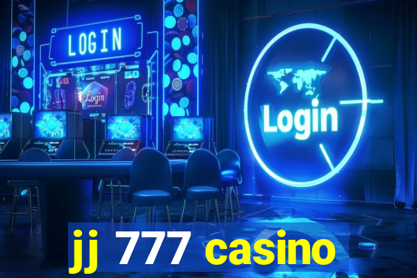 jj 777 casino