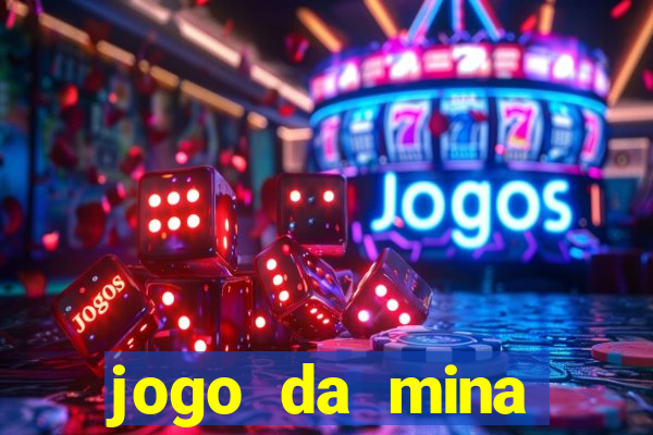 jogo da mina aposta 1 real