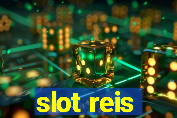 slot reis